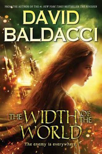 The Width of the World (Vega Jane, Book 3) – Hardcover By Baldacci, David – GOOD