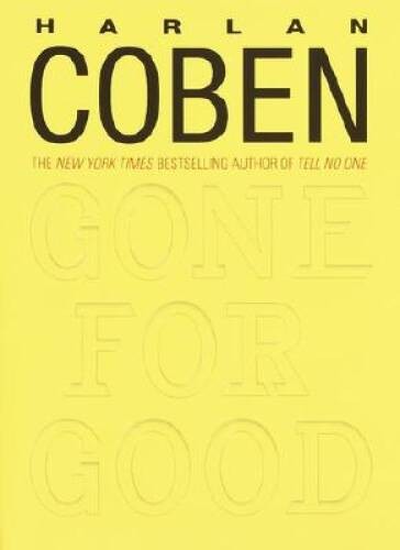 Gone For Good – Hardcover By Coben, Harlan – VERY GOOD