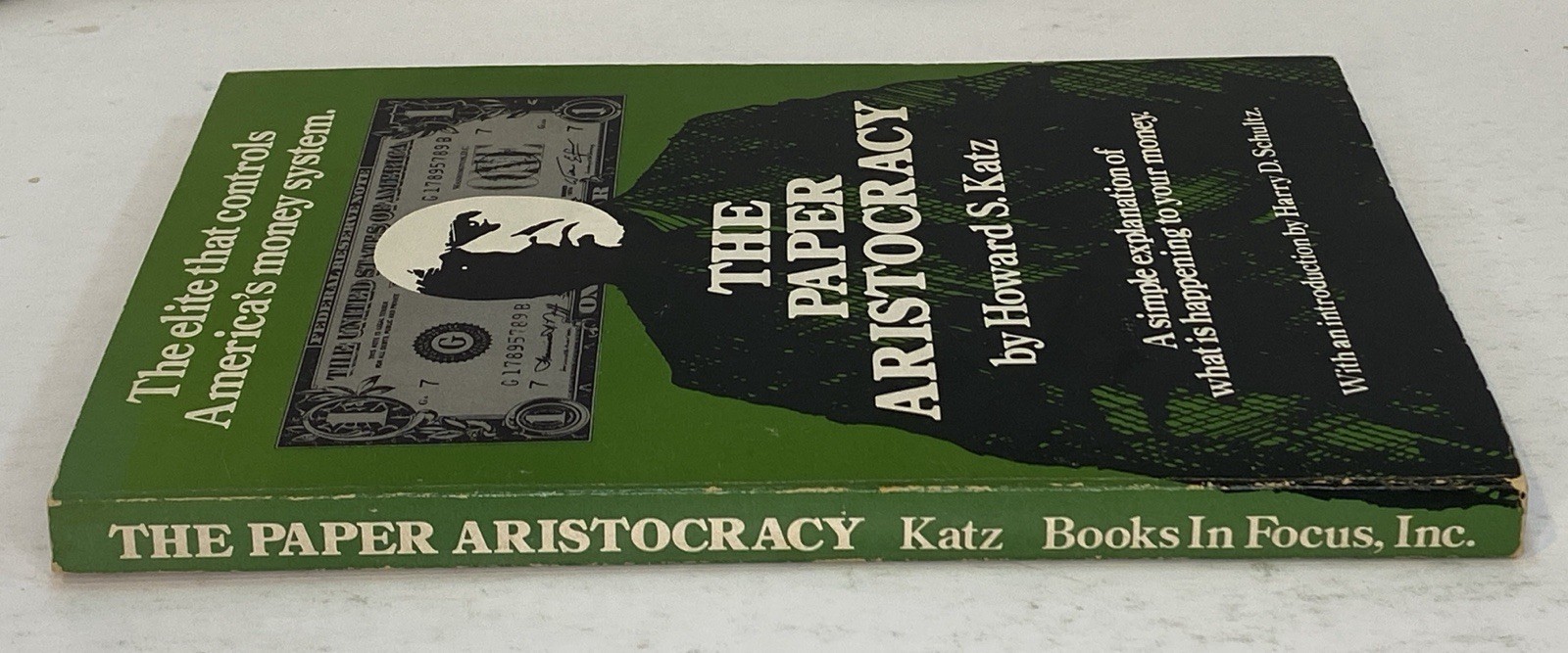 THE PAPER ARISTOCRACY By Howard S Katz – Libertarian Gold Standard Bitcoin FED