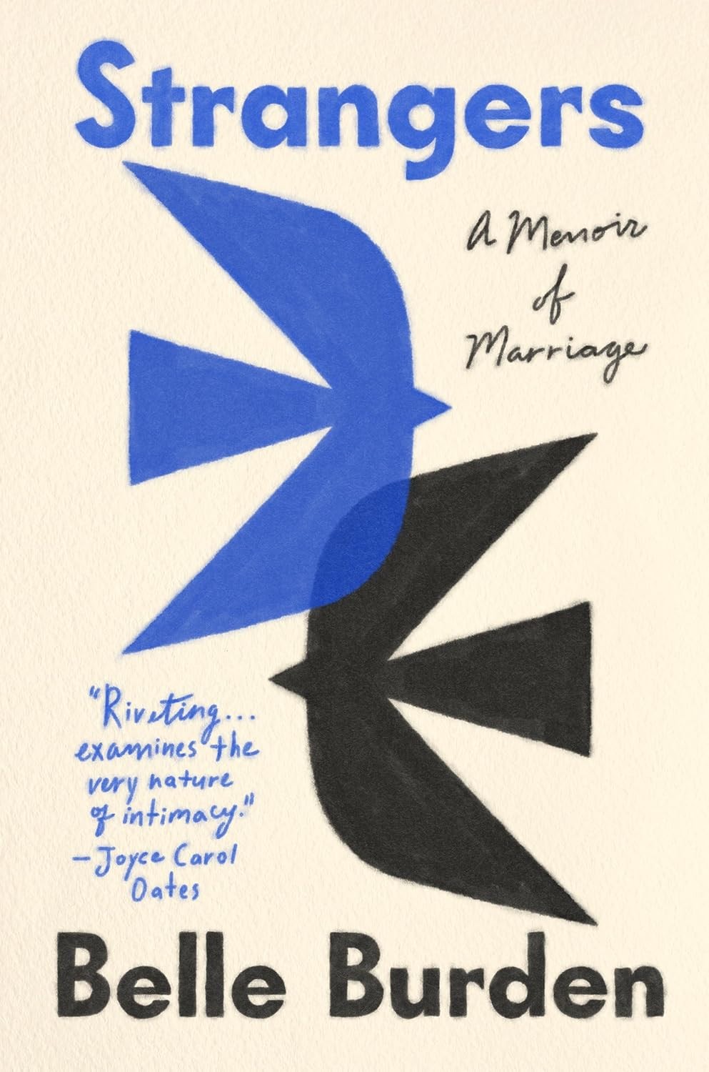 Strangers: A Memoir of Marriage Hardcover by