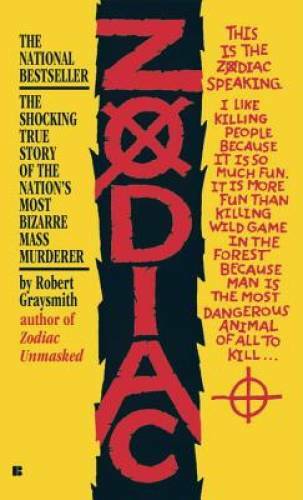 Zodiac: The Shocking True Story of the Hunt for the Nation&rsquo;s Most Elusive – GOOD