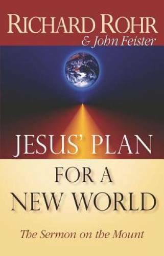 Jesus&rsquo; Plan for a New World: The Sermon on the Mount – Paperback – GOOD