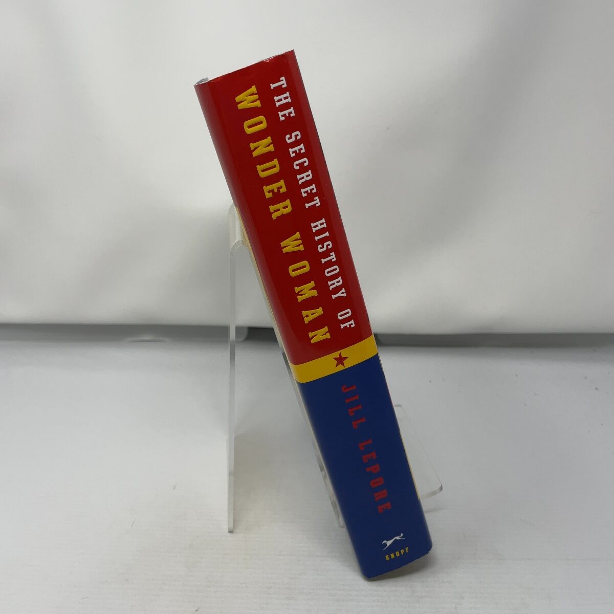 The secret history of Wonder Woman by Jill Lepore HC First Edition Like New 201