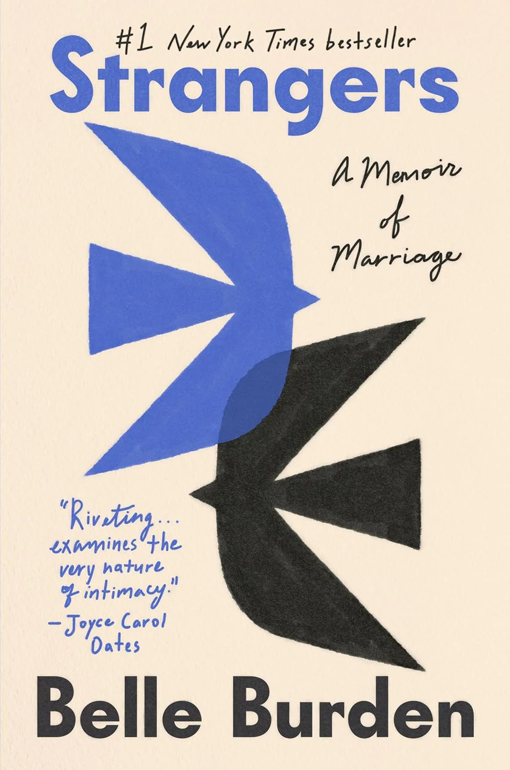 Strangers: A Memoir of Marriage – by Belle Burden, Paperback, Brand New