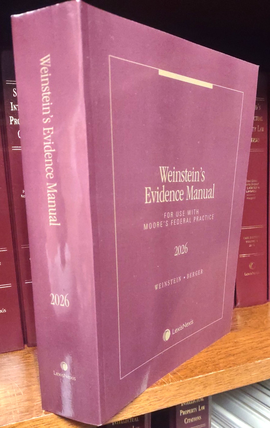 2026 Weinstein&rsquo;s Evidence Manual Nexis Lexis NEW