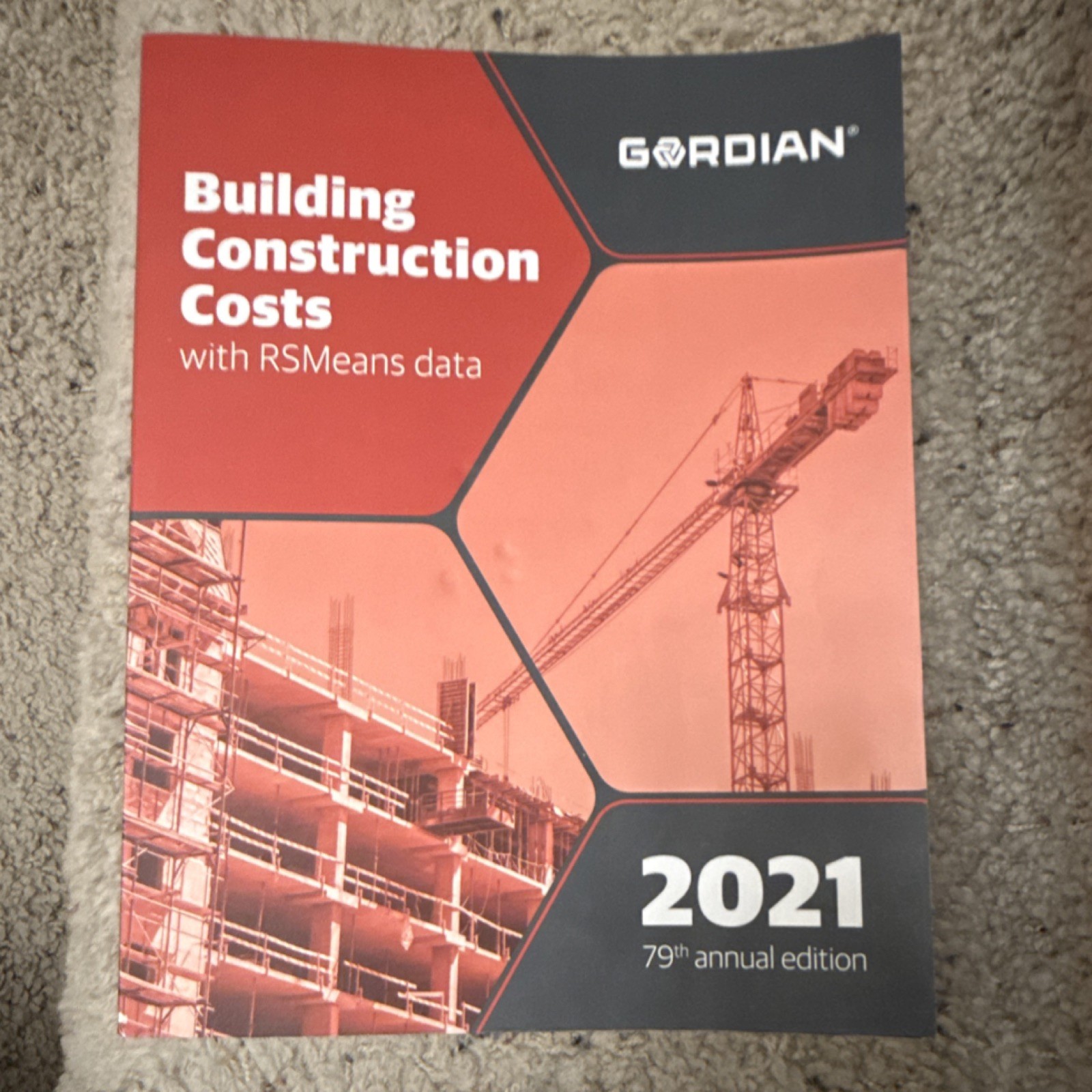 Gordian Building Construction Costs RSMeans Data 2021 79th Annual Edition Book