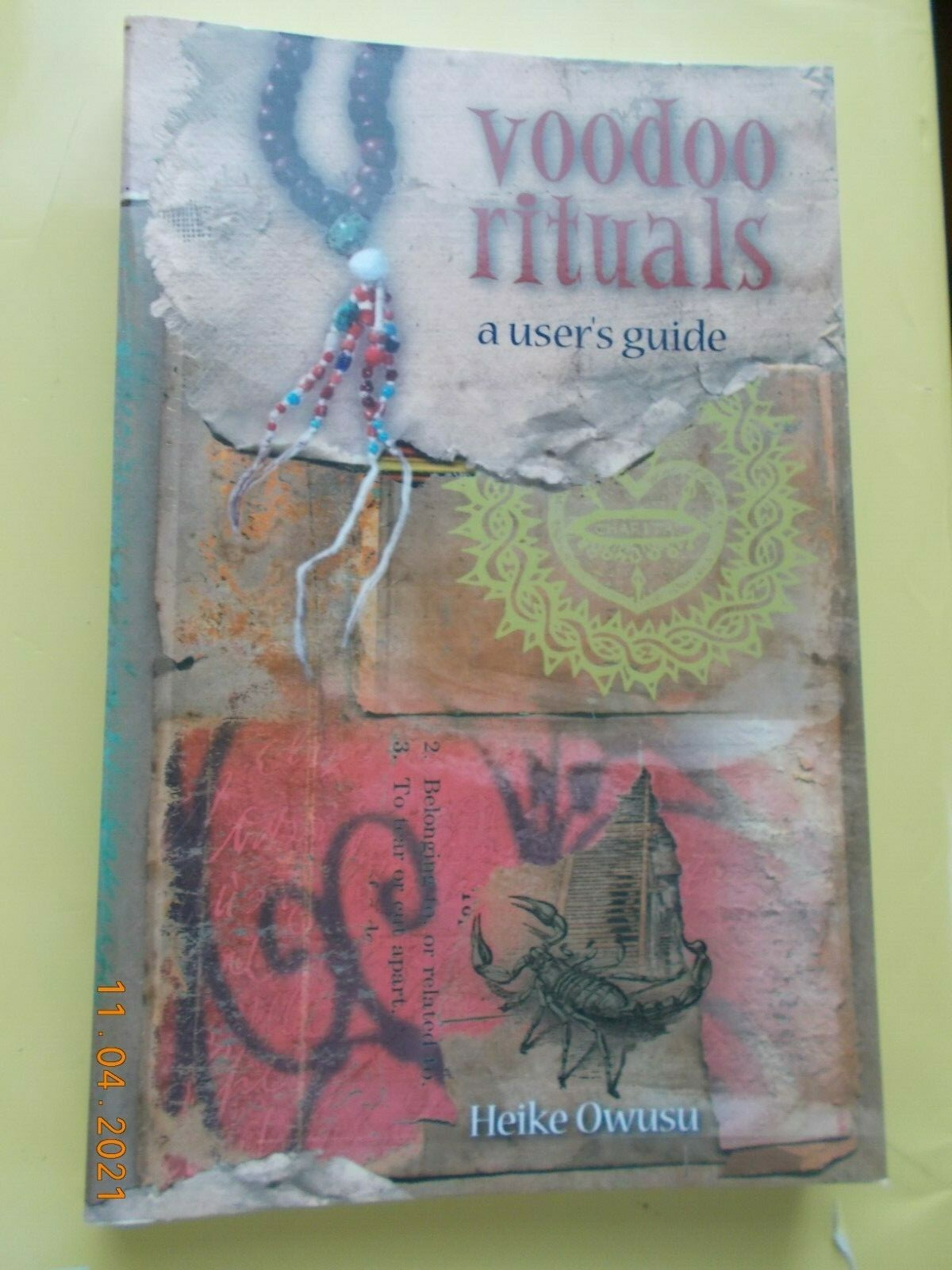 Voodoo Rituals, A User&rsquo;s Guide, Softcover, 2002, 288 pages, Excellent Condition