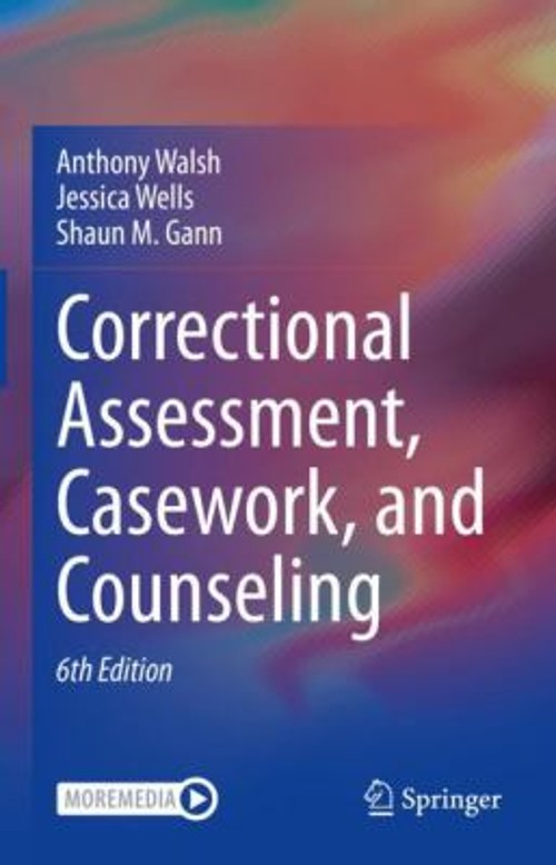 Correctional Assessment, Casework, and Counseling Hardcover