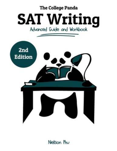 The College Panda&rsquo;s SAT Writing: Advanced Guide and Workbook – Paperback – GOOD