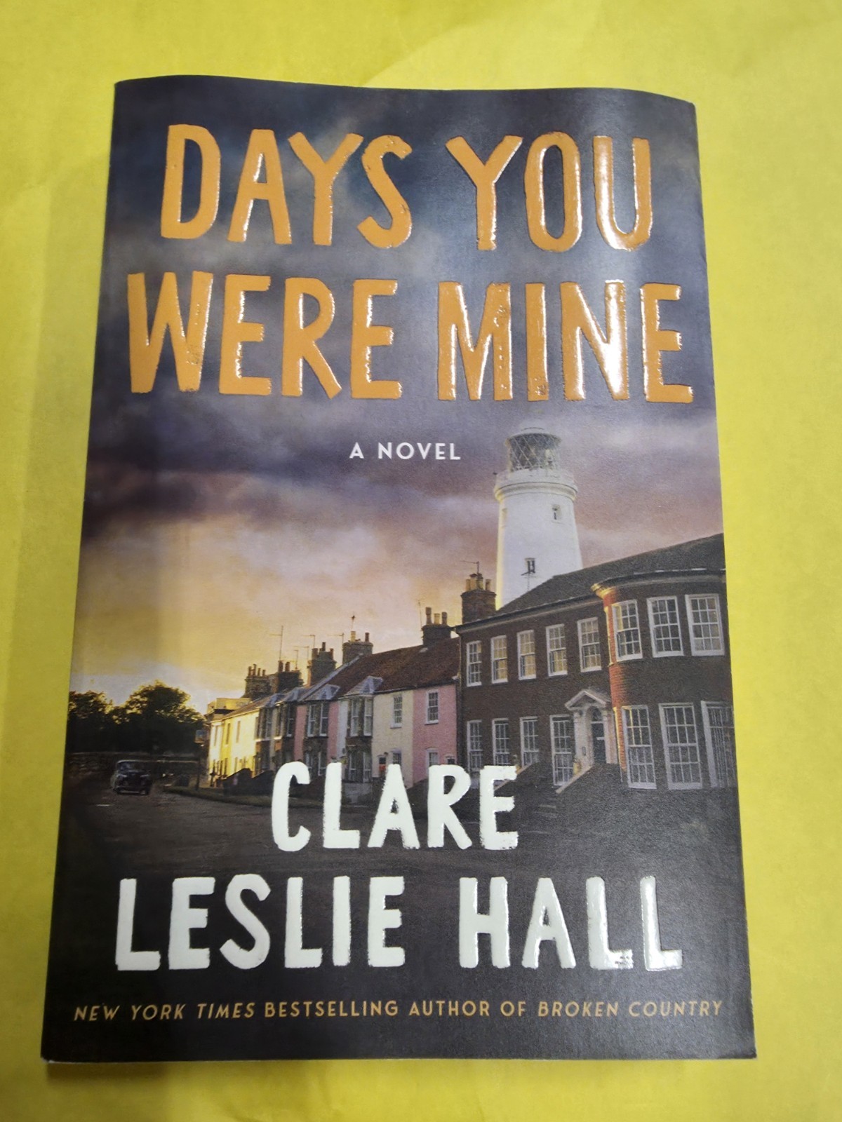 Days You Were Mine, Hall, Clare Leslie
