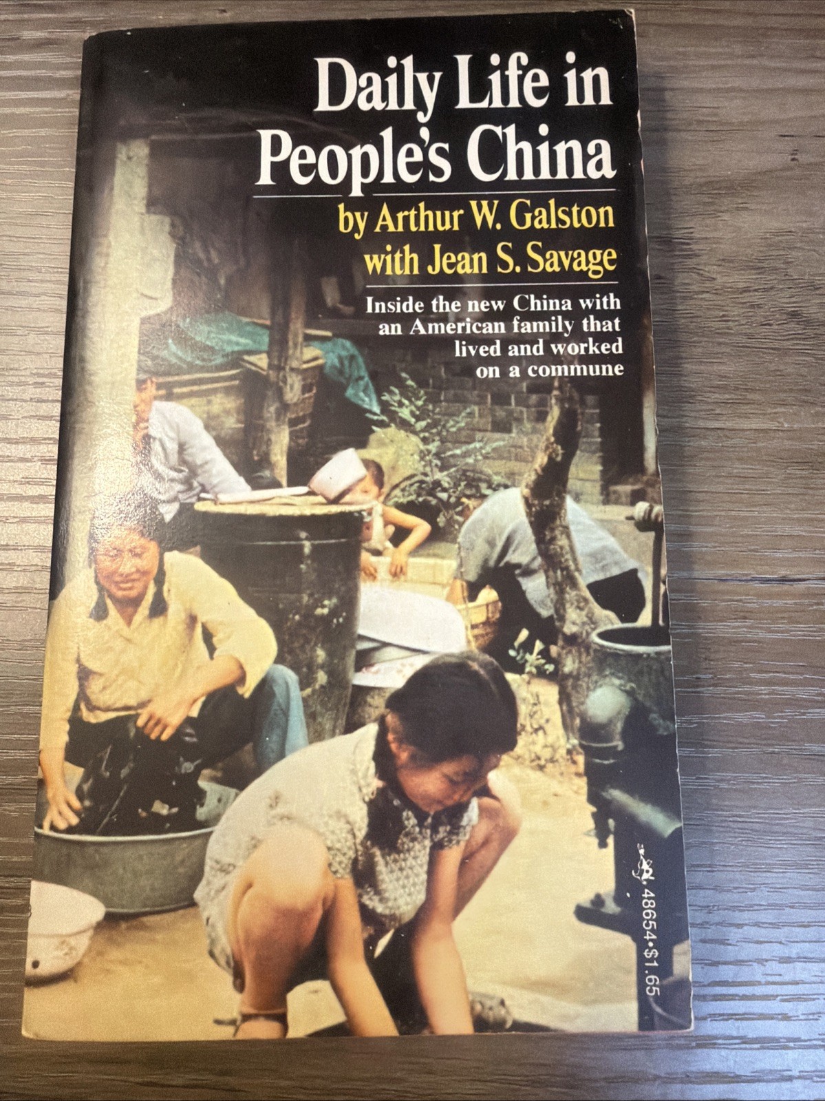 DAILY LIFE IN PEOPLE&rsquo;S CHINA, By Arthur William Galston & Jean S Savage **Mint**