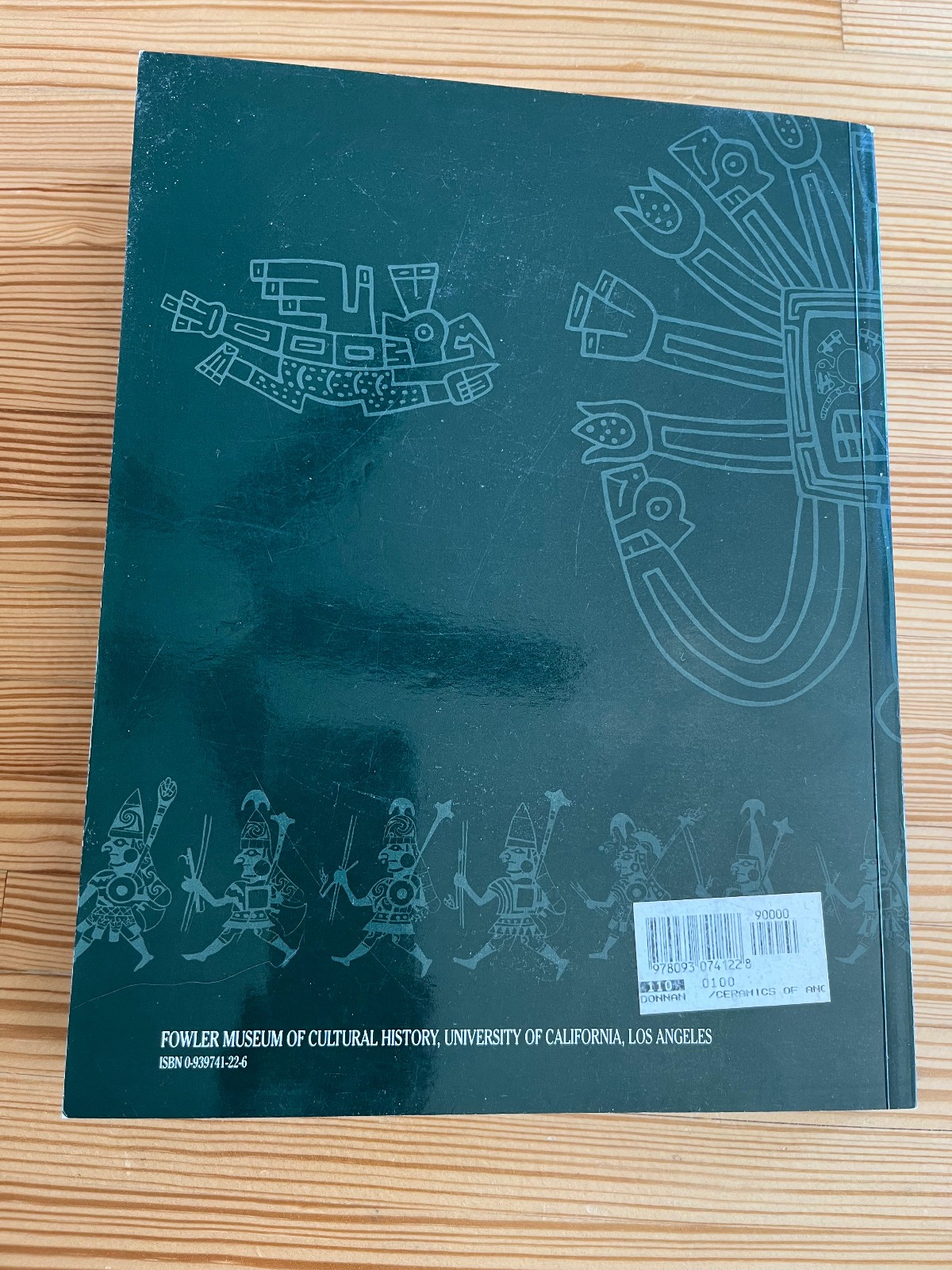 1992 Softbound Book -Ceramics of Ancient Peru By Christopher Donnan UCLA Museum