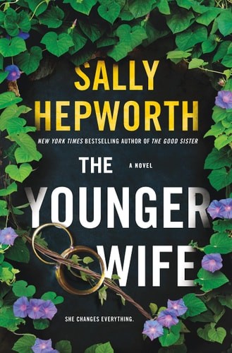 The Younger Wife: A Novel, Hepworth, Sally, New Book