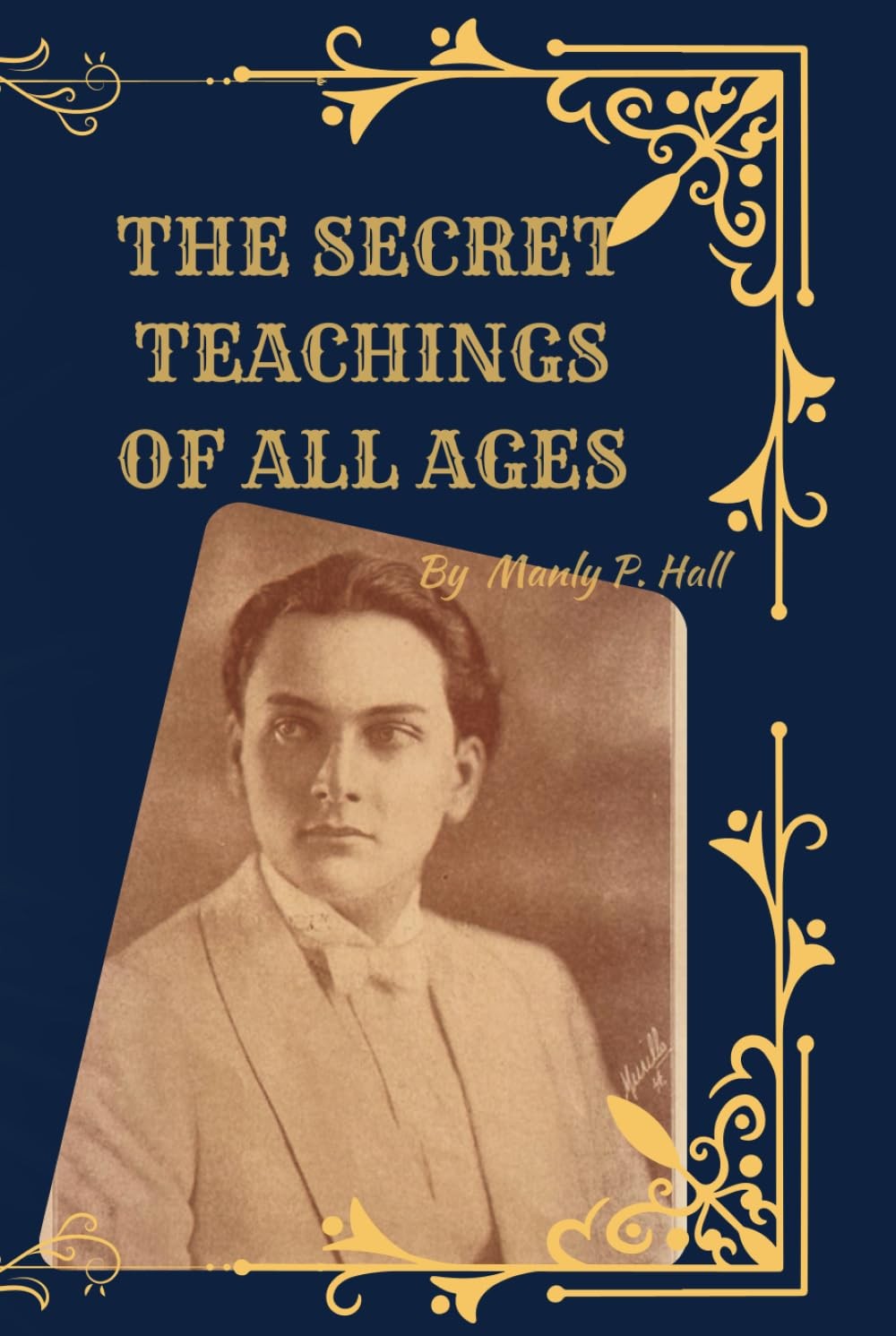The Secret Teachings of All Ages Deluxe 1928 Facsimile Manly P. Hall