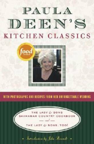Paula Deen&rsquo;s Kitchen Classics: The Lady & Sons Savannah Country Cookbook – GOOD