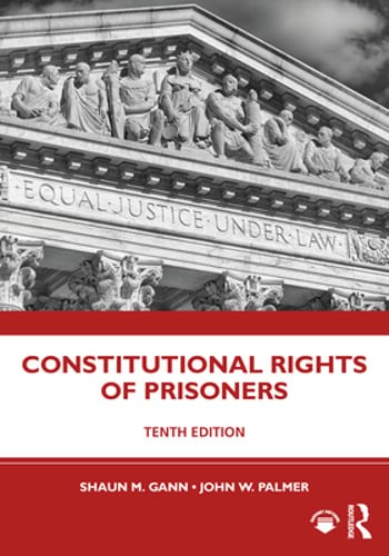 Constitutional Rights of Prisoners by Shaun M Gann: New