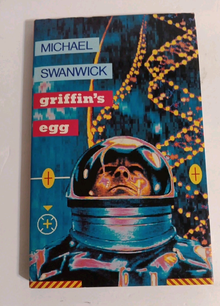 Griffin&rsquo;s Egg by Michael Swanwick- True First Edition in Dust Jacket Century U K