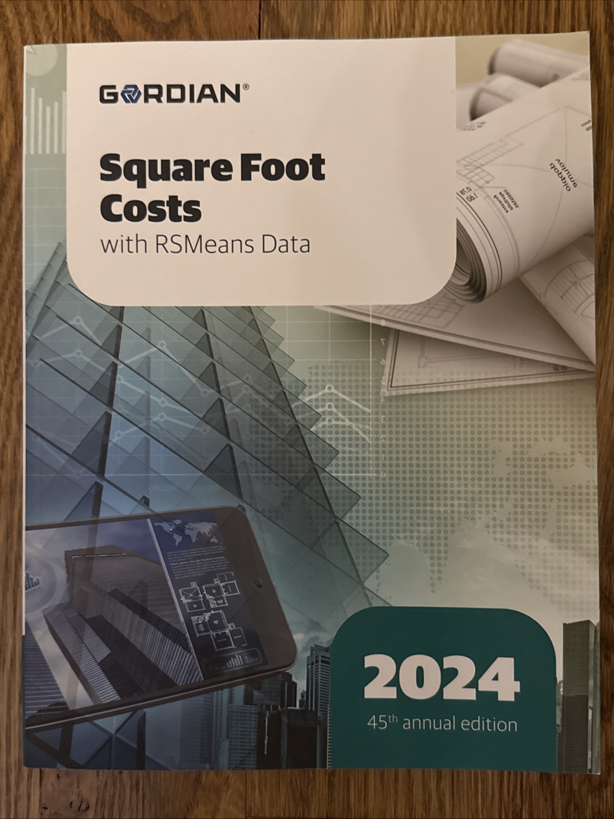 2024 GORDIAN RS MEANS SQUARE FOOR COSTS with rSMeans data