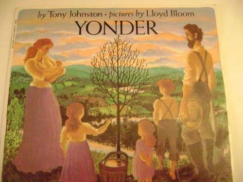 Yonder – Paperback By Tony Johnston – GOOD