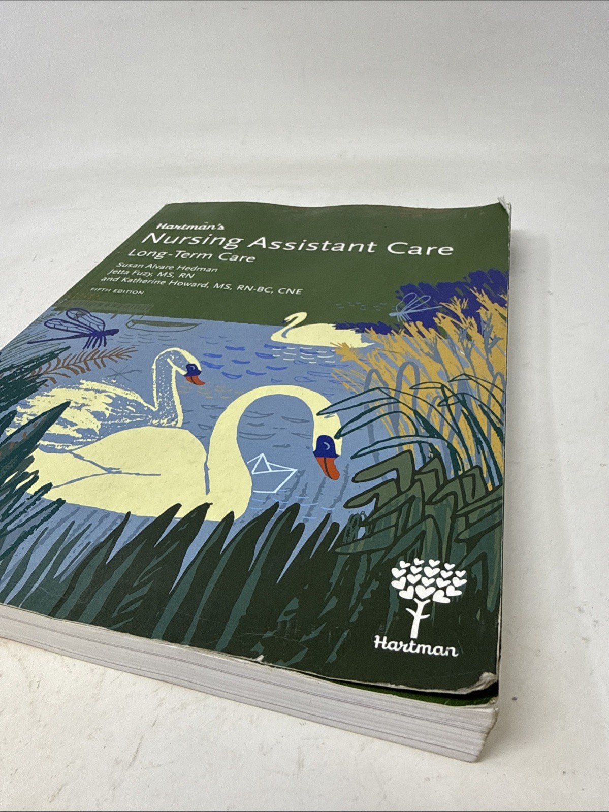 Hartman&rsquo;s Nursing Assistant Care Long-Term Care – Fifth Edition