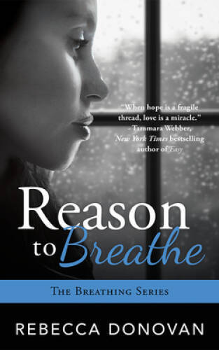 Reason to Breathe (The Breathing Series) – Paperback – VERY GOOD