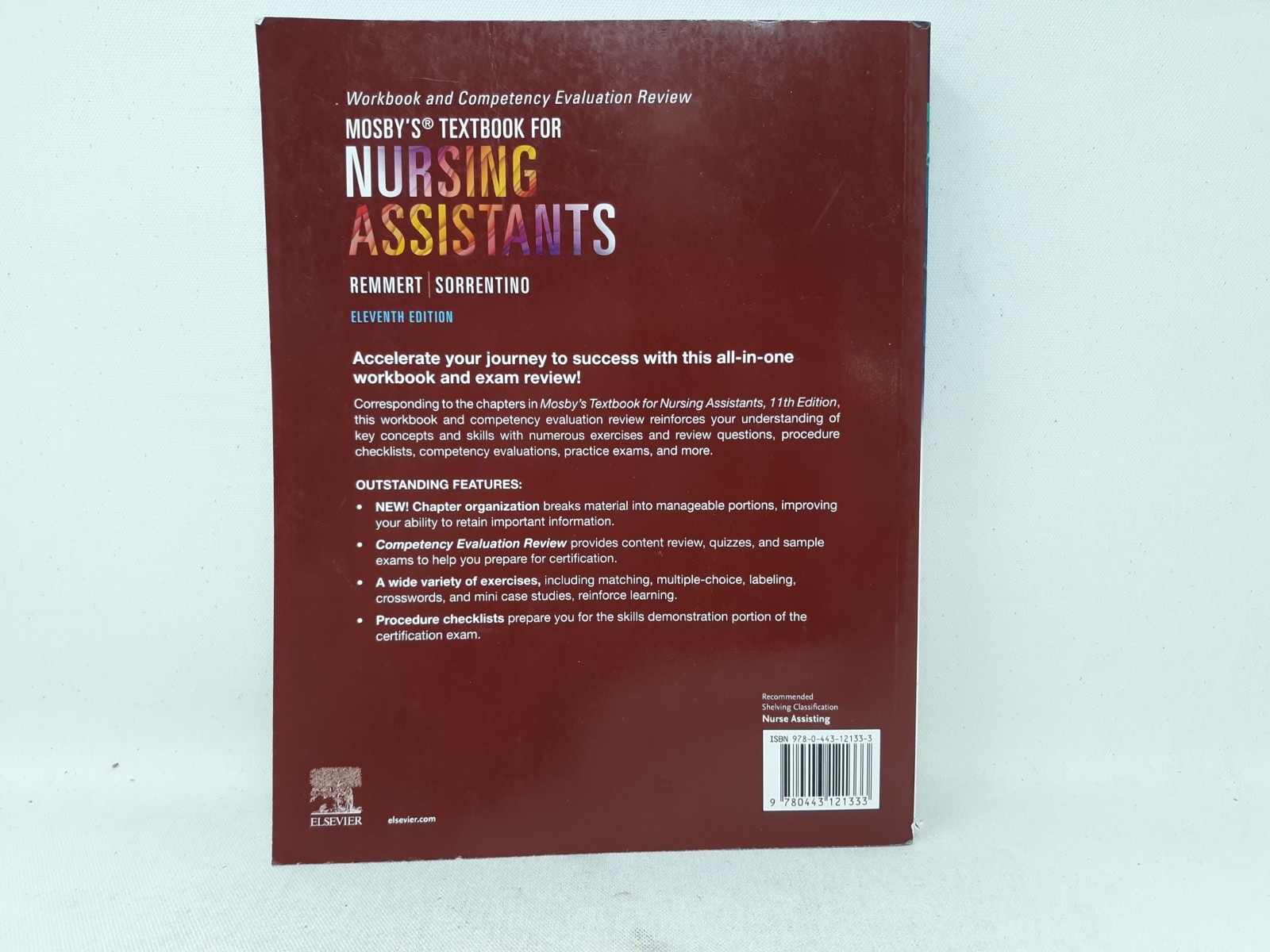 Workbook and Competency Evaluation for Mosby&rsquo;s Textbook for Nursing 11th Ed.