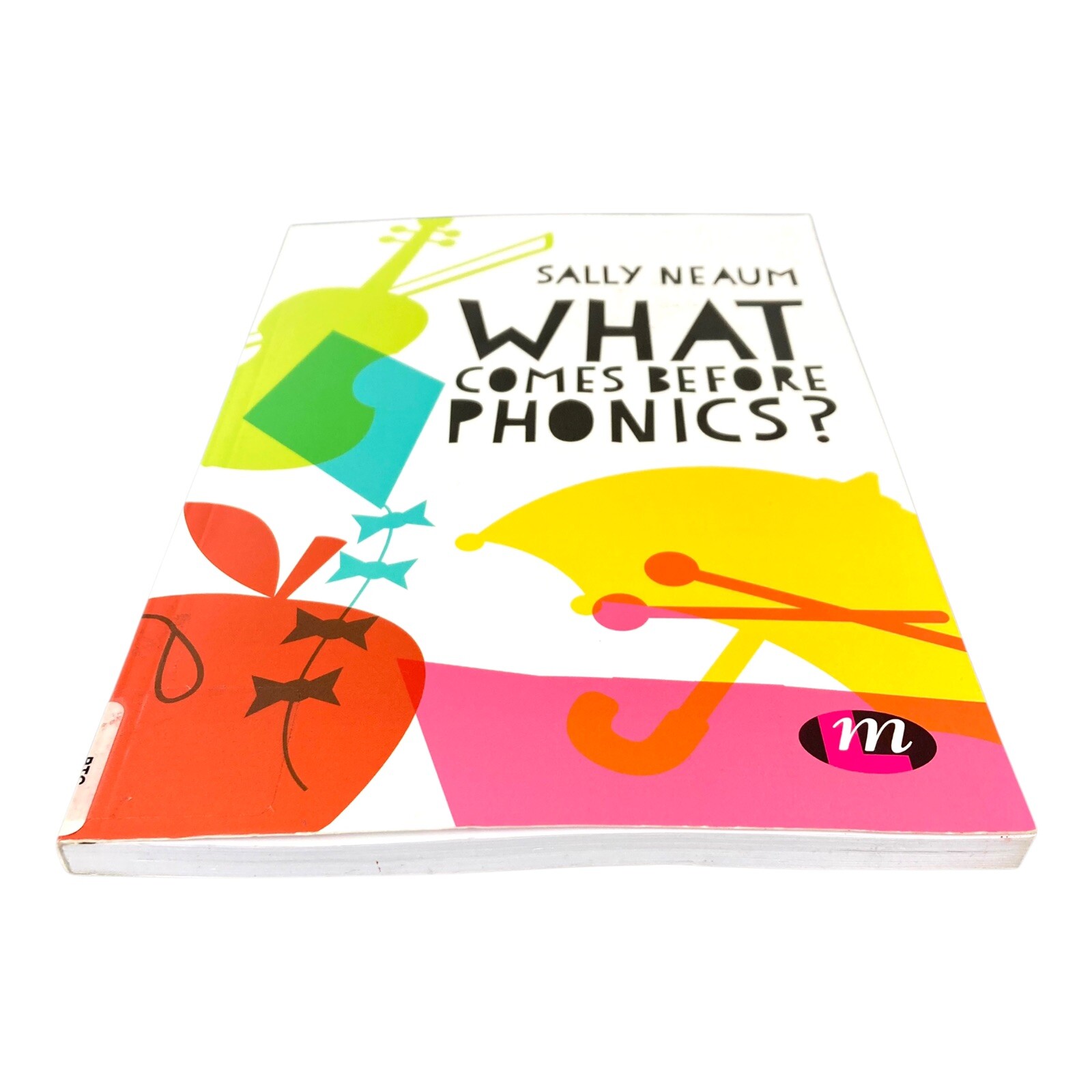 What Comes Before Phonics? 2017 Neaum, Sally, Book, Very Good Used
