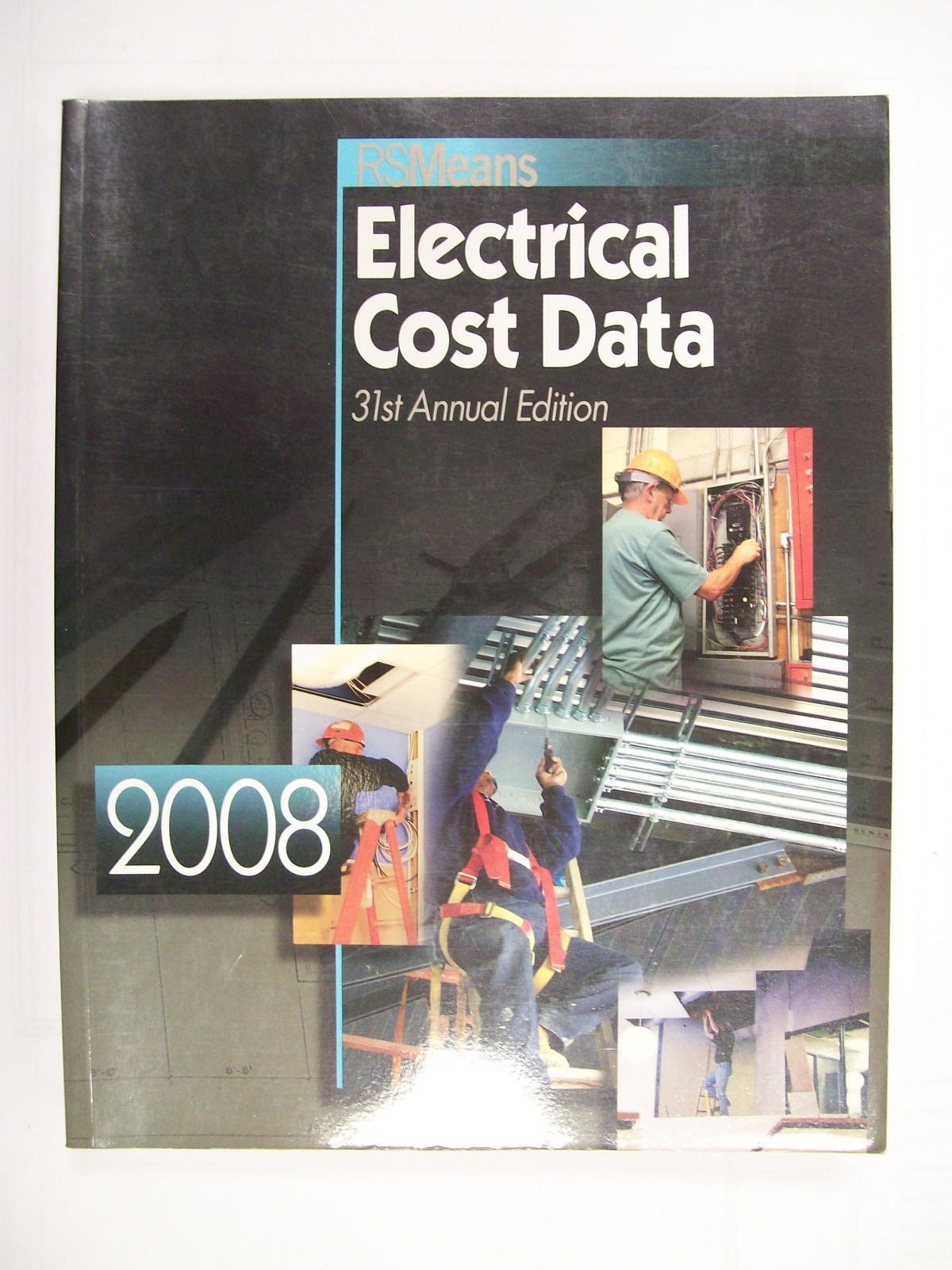 RS Means Electrical Cost Data 2008 2012 2014 2017 RSMeans Annual Editions