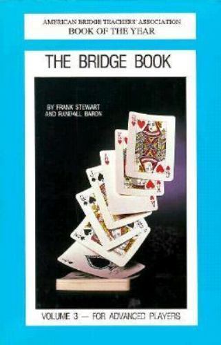 The Bridge Book: For Advanced Players by Frank Stewart