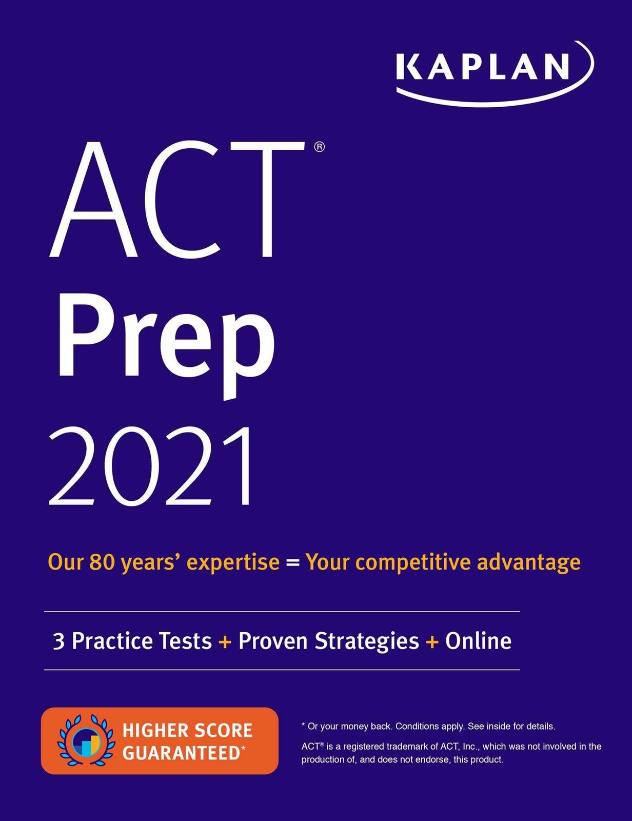 ACT Prep 2021: 3 Practice Tests + Proven Strategies + Online (Kaplan Test Pr…