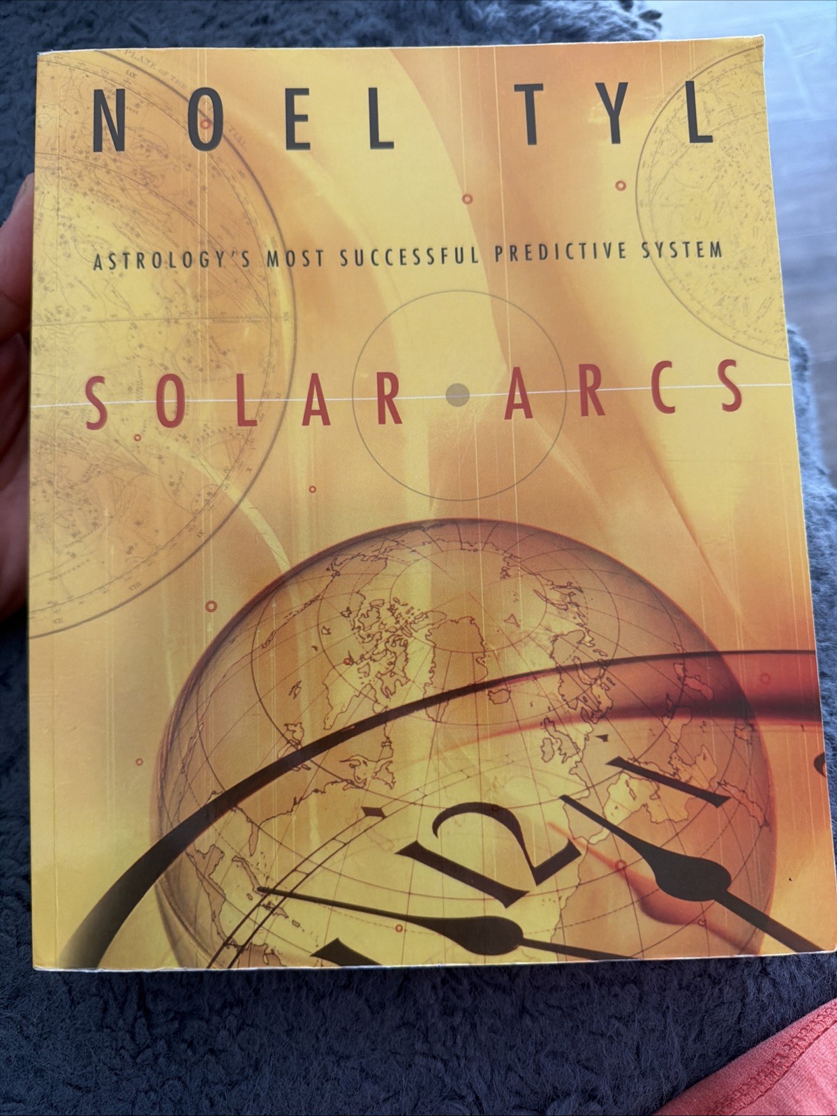 Solar Arcs : Astrology&rsquo;s Most Successful Predictive System by Noel Tyl C-459