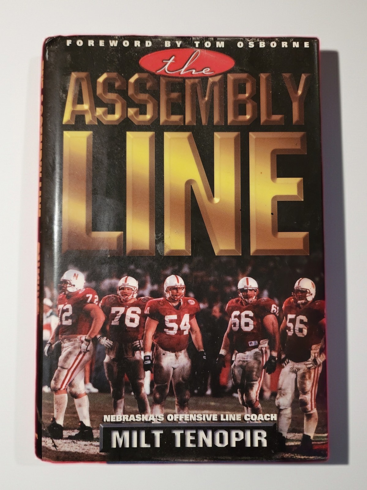 ​The Assembly Line Milt Tenopir Nebraska Cornhuskers Offensive Line Book RARE