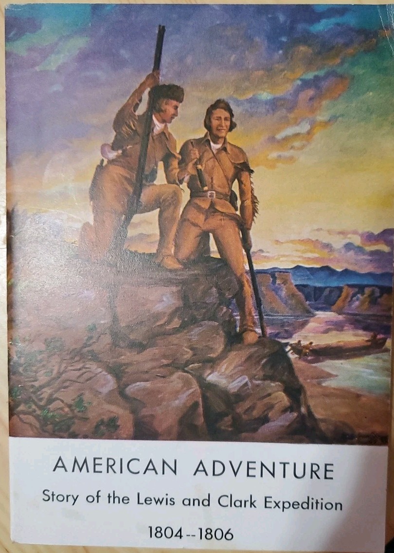 Vtg 1945 American Adventure Lewis and Clark Expedition Book Pioneer Trails Assn