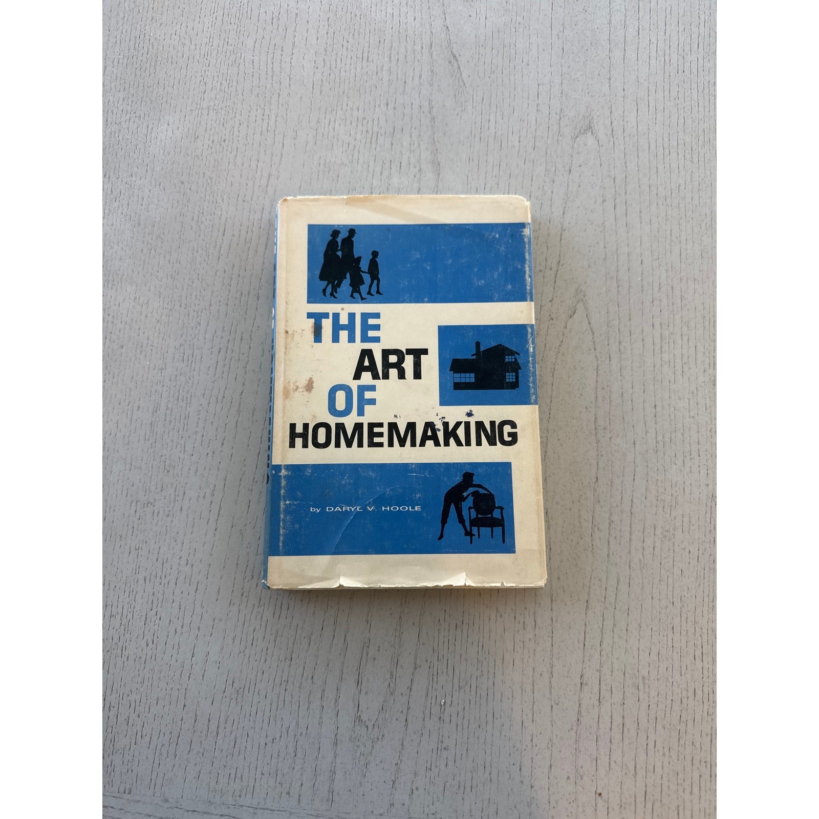 The Art of Homemaking by Daryl V. Hoole Vintage Book Tradwife Traditional