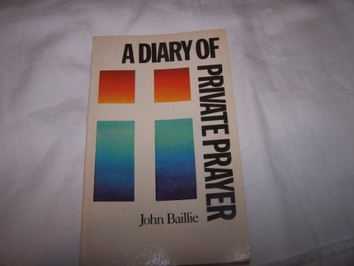 A DIARY OF PRIVATE PRAYER (Scribner Classic) – Paperback By Baillie – GOOD
