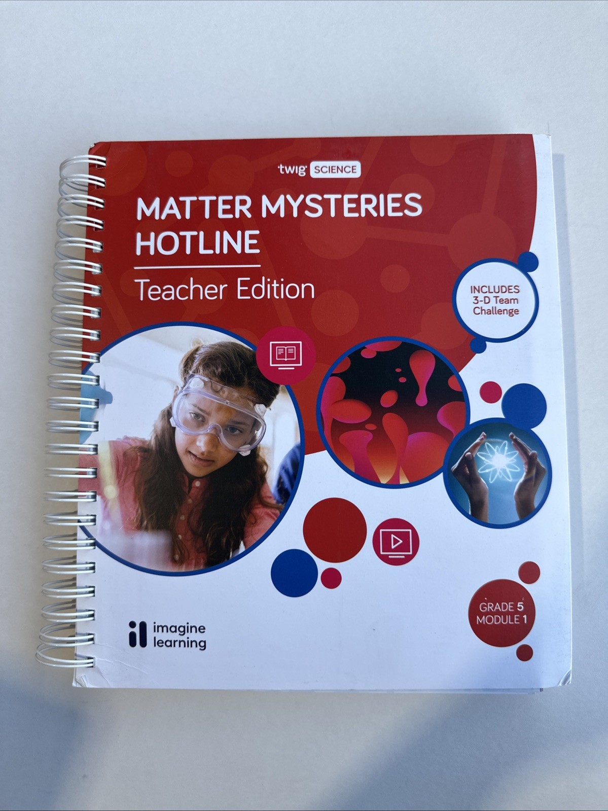 Twig Science Matter Mystery Hotline, Teacher Edition, Grade 5, Module 1 5.1