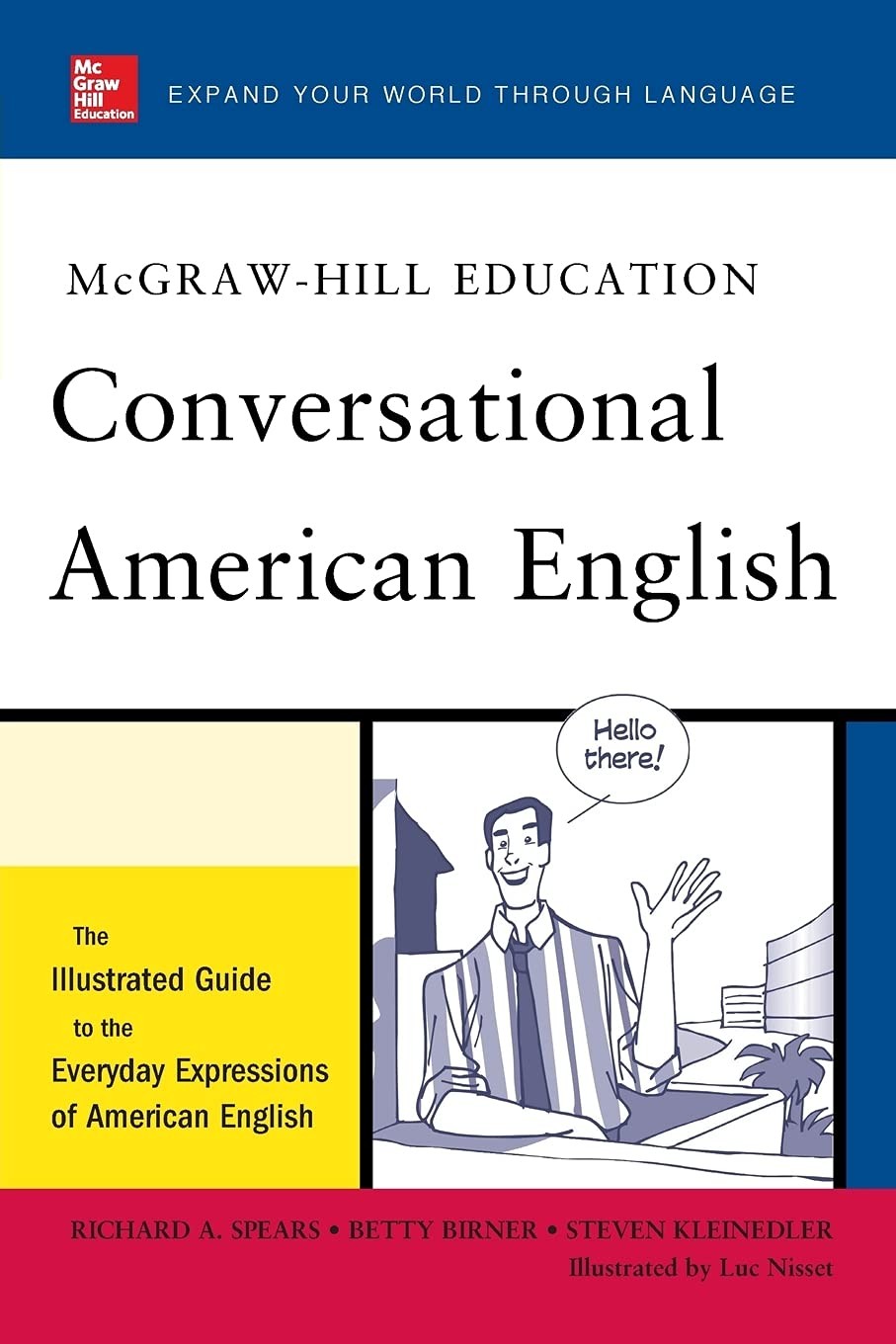 McGraw-Hill&rsquo;s Conversational American English: The Illustrated Guide to Ever…