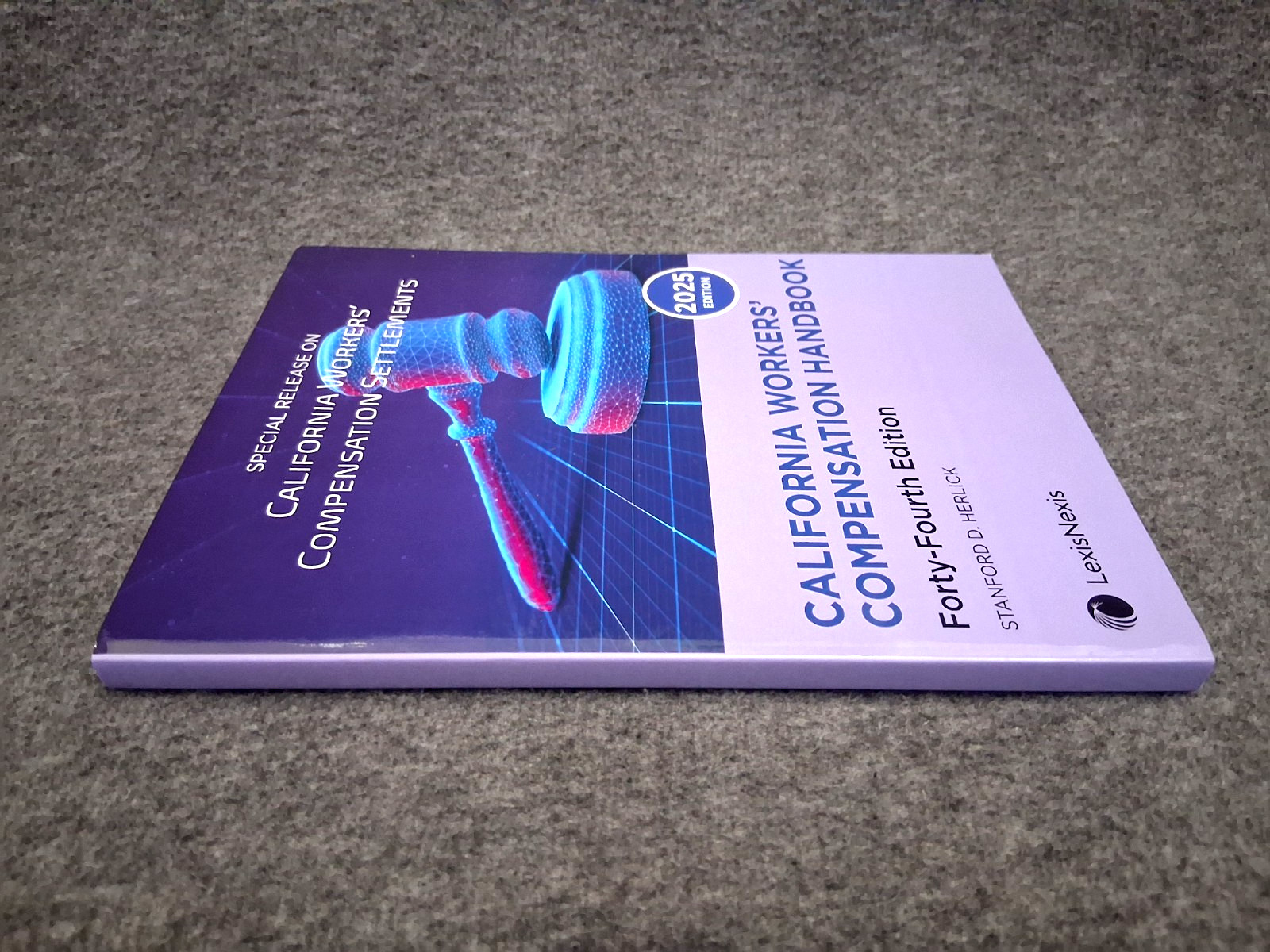 California Workers Compensation Law 7th Ed and Handbook 44th Ed. SPECIAL RELEASE