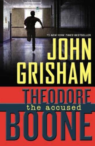 Theodore Boone: the Accused – Hardcover By Grisham, John – GOOD