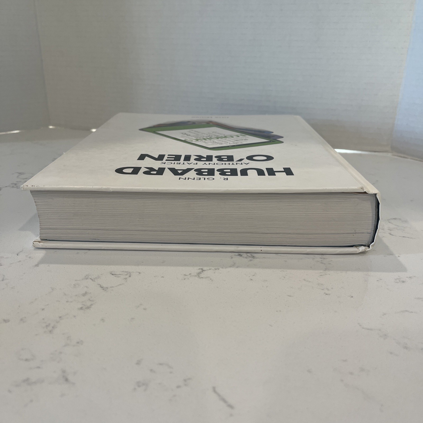 Economics by R. Glenn Hubbard and Anthony Patrick O&rsquo;Brien (2015, Hardcover)