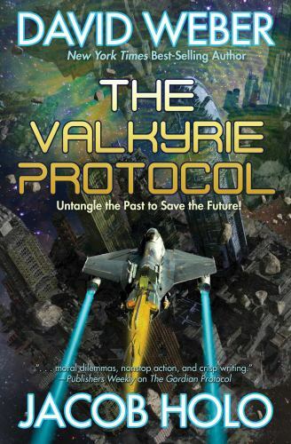 The Valkyrie Protocol (2) (Gordian Division), Holo, Jacob,Weber, David, Very Goo