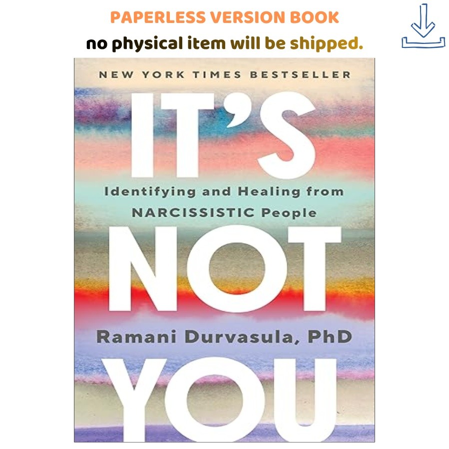 It&rsquo;s Not You: Identifying and Healing from Na, Ramani Durvasula 2024
