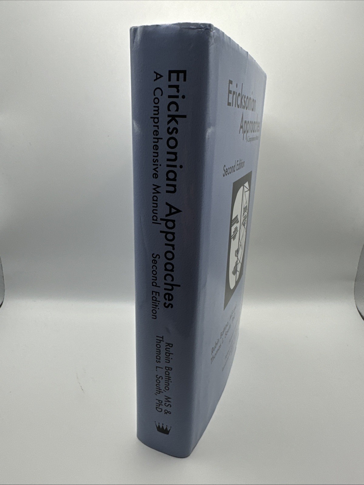 Ericksonian Approaches : A Comprehensive Manual 2nd Ed. by Rubin Battino (2005)