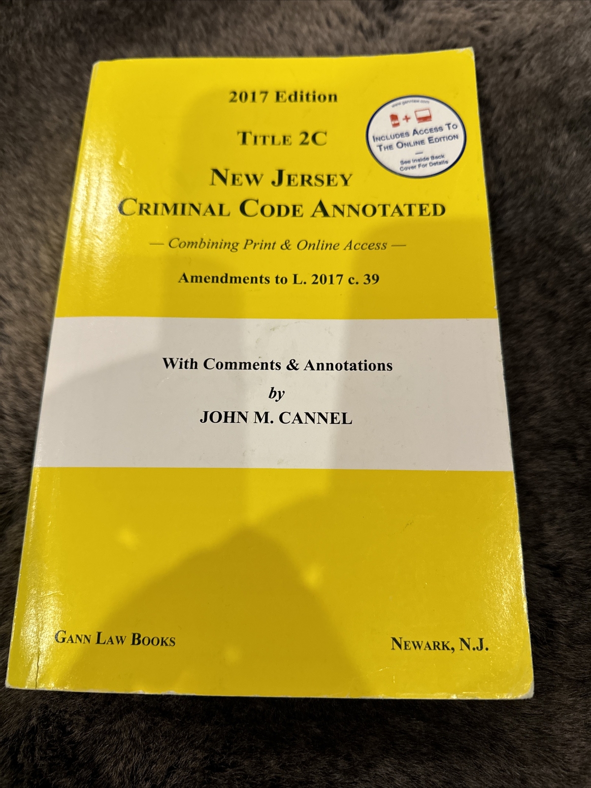 New Jersey Criminal Code Annotated 2017