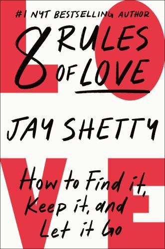 8 Rules of Love: How to Find It, Keep It, and Let It Go – Hardcover – GOOD