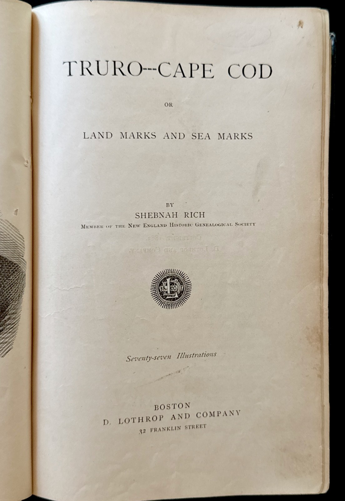 1st Edition 1883 Truro-Cape Cod Land Marks & Sea Marks HC Book by Shebnah Rich
