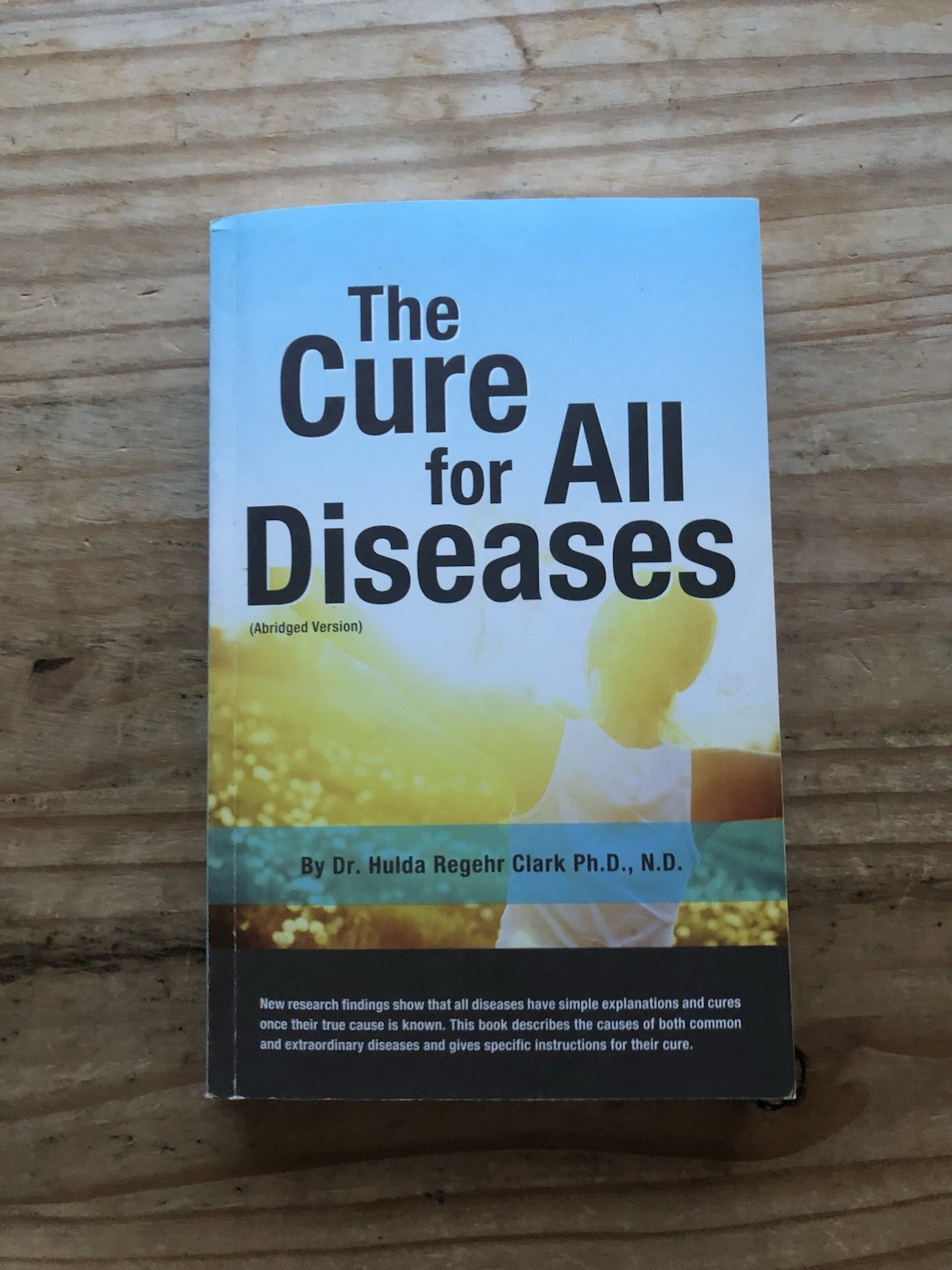 The Cure For All Diseases Abridged Version Dr. Hulda Regehr Clark