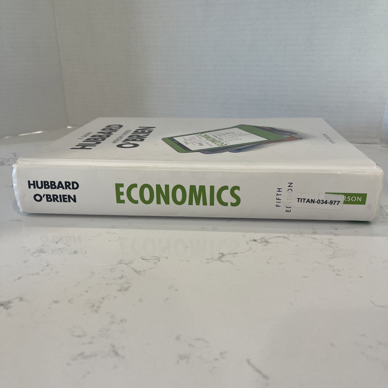 Economics by R. Glenn Hubbard and Anthony Patrick O&rsquo;Brien (2015, Hardcover)
