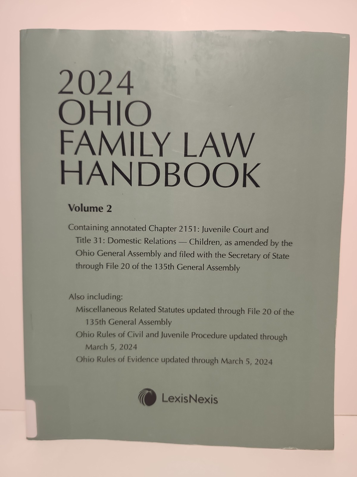 2024 Lexis Nexis Ohio Family Law, Elder Law Handbooks