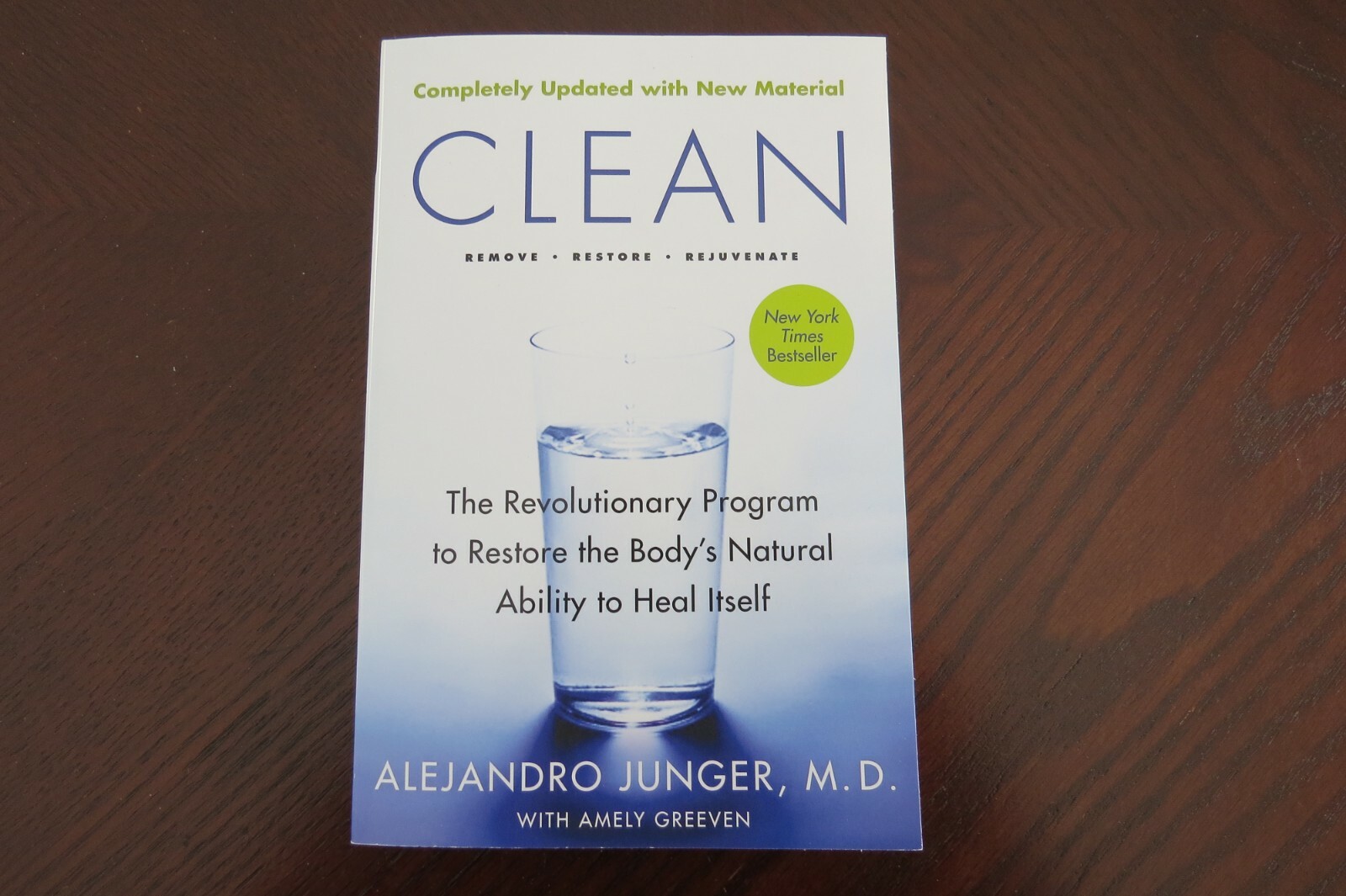 Clean — Expanded Edition : The Revolutionary Program to Restore the Body&rsquo;s Natu
